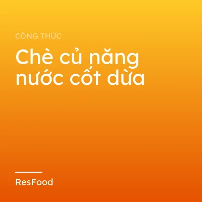 Chè củ năng nước cốt dừa