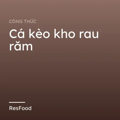Cá kèo kho rau răm