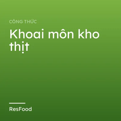 Khoai môn kho thịt