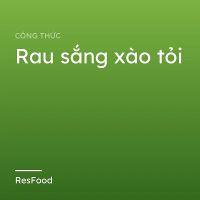 Rau sắng xào tỏi