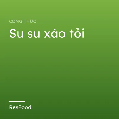 Su su xào tỏi