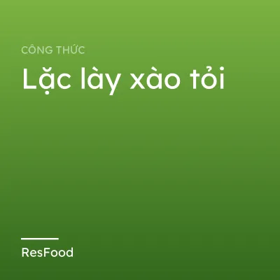 Lặc lày xào tỏi