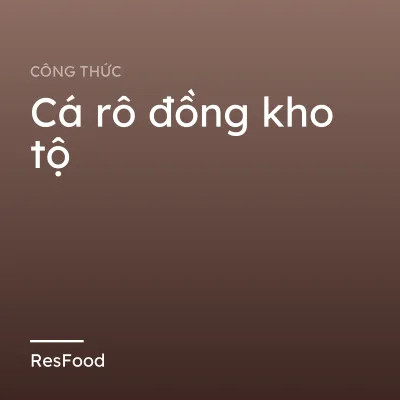 Cá rô đồng kho tộ