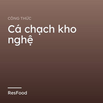 Cá chạch kho nghệ