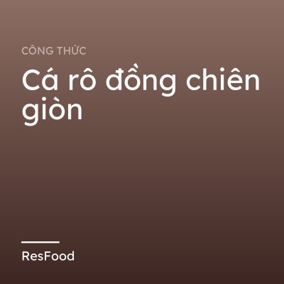 Cá rô đồng chiên giòn