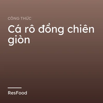 Cá rô đồng chiên giòn
