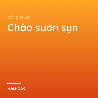Cháo sườn sụn