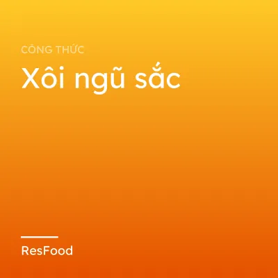 Xôi ngũ sắc