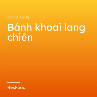 Bánh khoai lang chiên