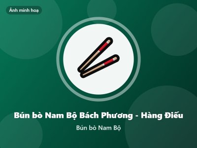 Bún bò Nam Bộ Bách Phương - Hàng Điếu